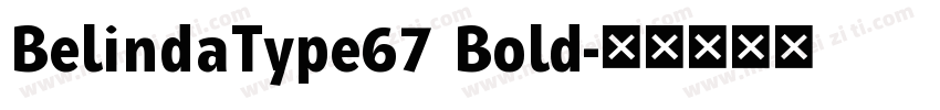 BelindaType67 Bold字体转换